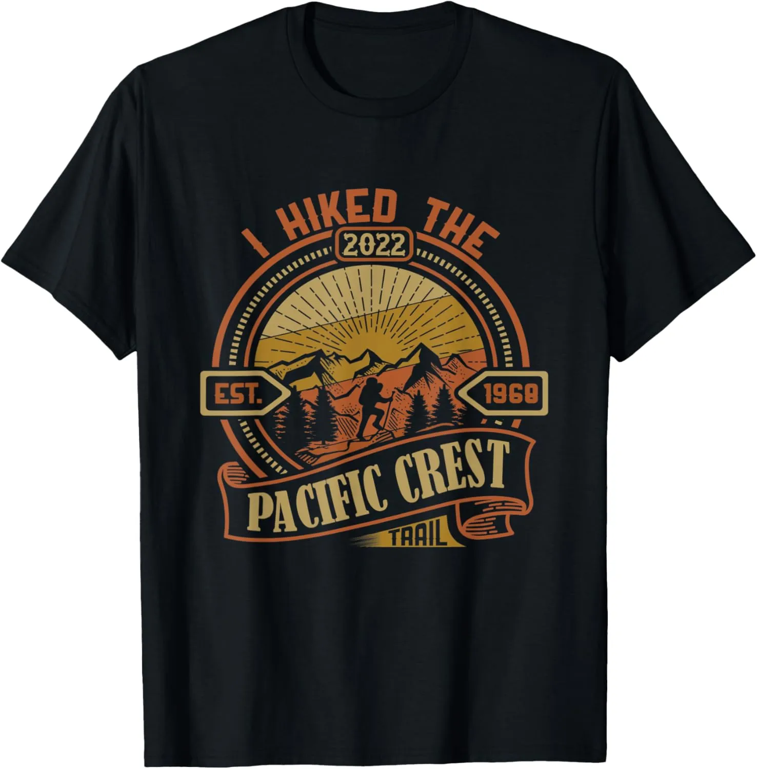 2022 I Hiked The Pacific Crest Trail Hiking Souvenir T-Shirt