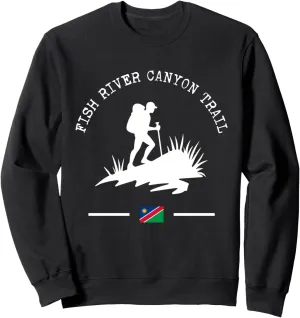 Fish River Canyon Trail Namibia Hiker Trekking Richtersveld Sweatshirt