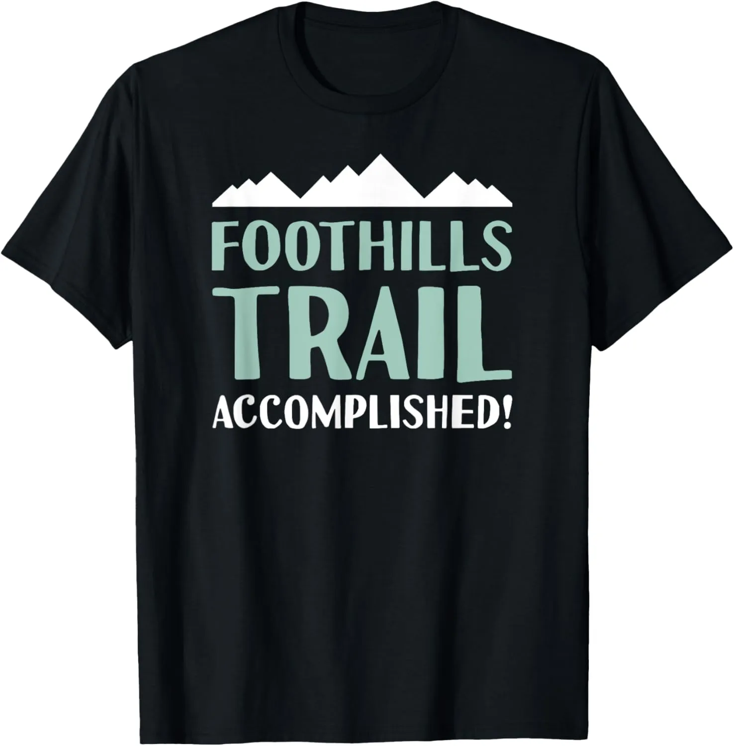 Foothills Trail Hiking & Backpacking in North Carolina T-Shirt
