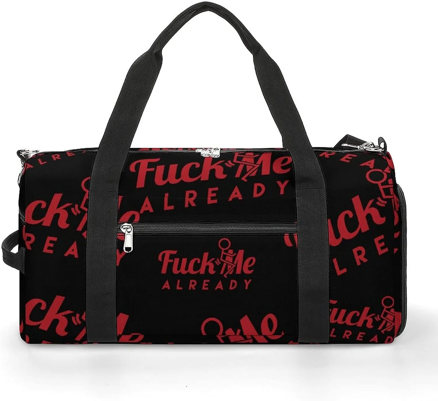 Fuck Me Already Sports Gym Bag With Shoes Compartment Lightweight Duffel Carryon Overnight Travel Pack