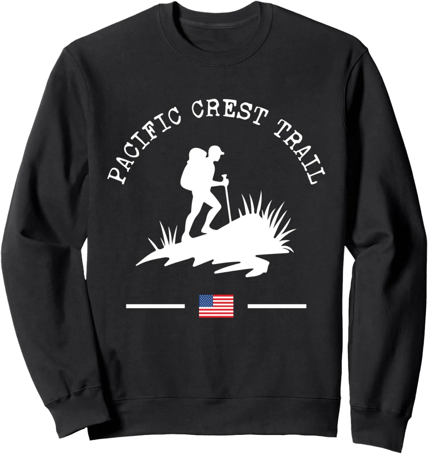 Pacific Crest Trail Hiker Sierra Nevada Cascade Mountains Sweatshirt